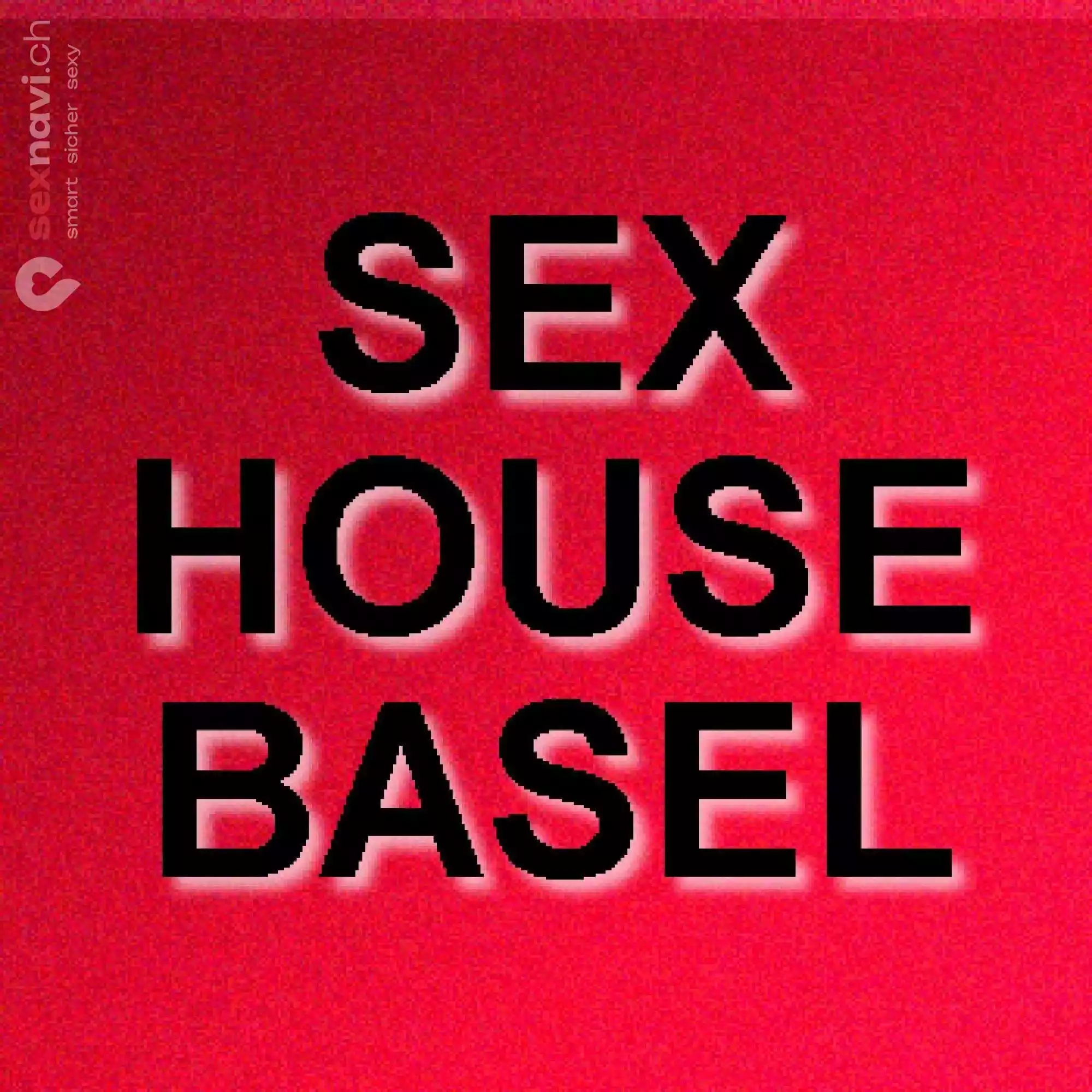 Sexhaus Basel Sexhaus Basel Basel