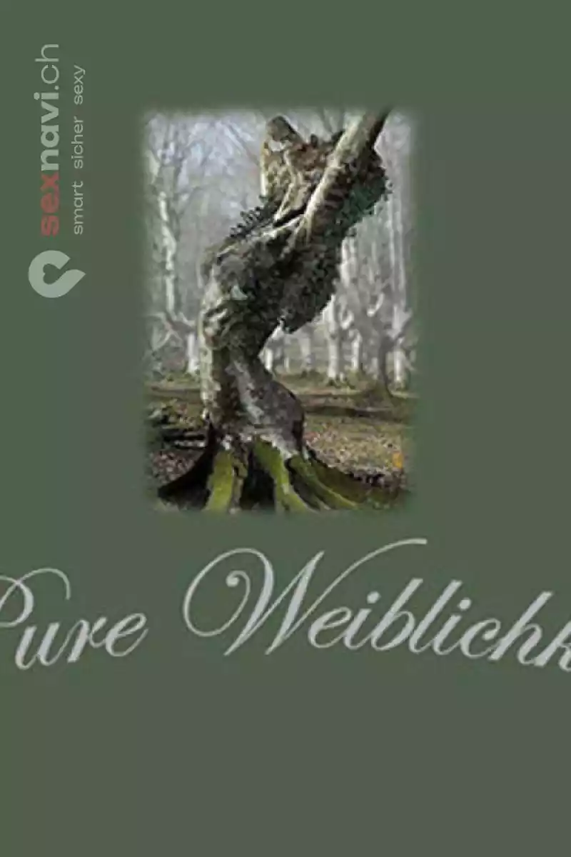 Pure Weiblichkeit Pure Weiblichkeit Bern Umgebung