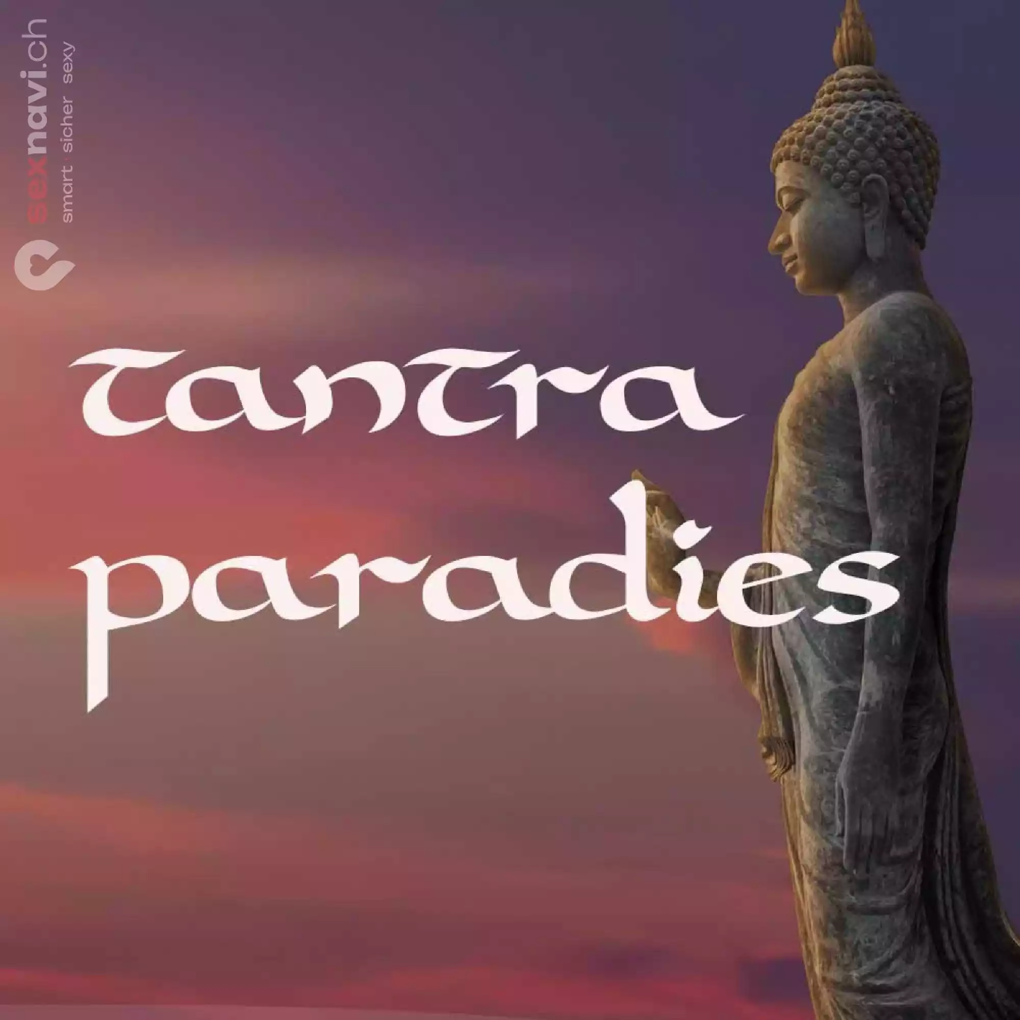 Tantra Paradies Tantra Paradies Bern Umgebung