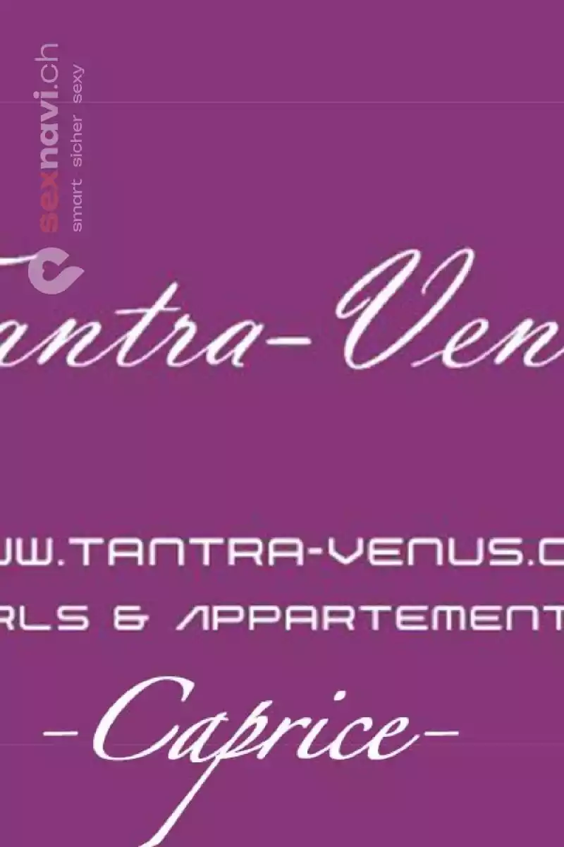Tantravenus Caprice Tantravenus Caprice Aargau