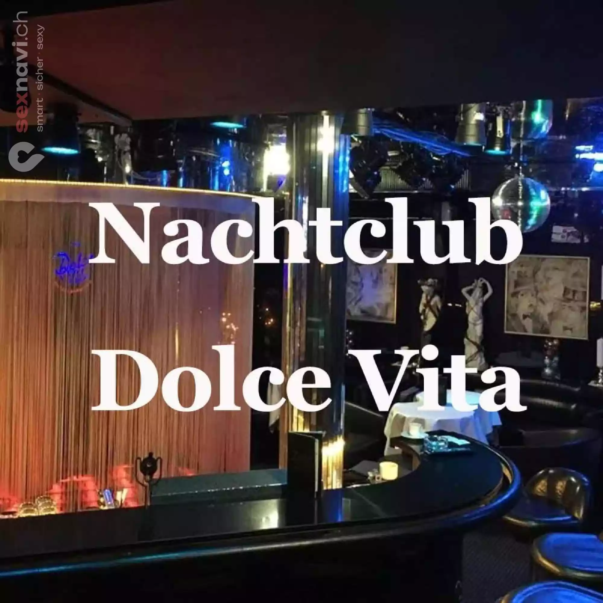 Nachtclub Dolce Vita Nachtclub Dolce Vita Zürich Stadt