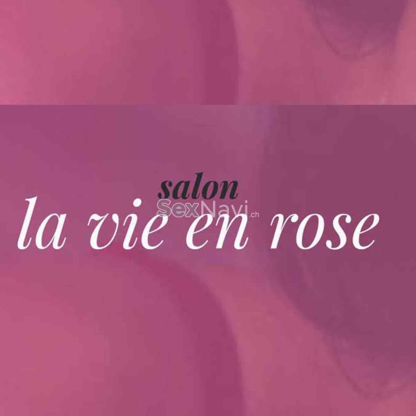 La Vie en Rose La Vie en Rose Neuchatel / Neuenburg